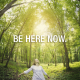 be here now - yoga