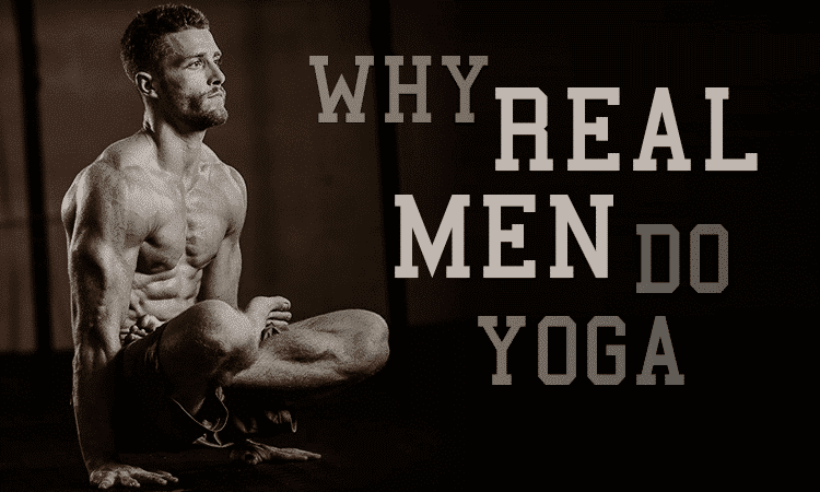 real men do yoga