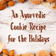 ayurvedic cookie recipe